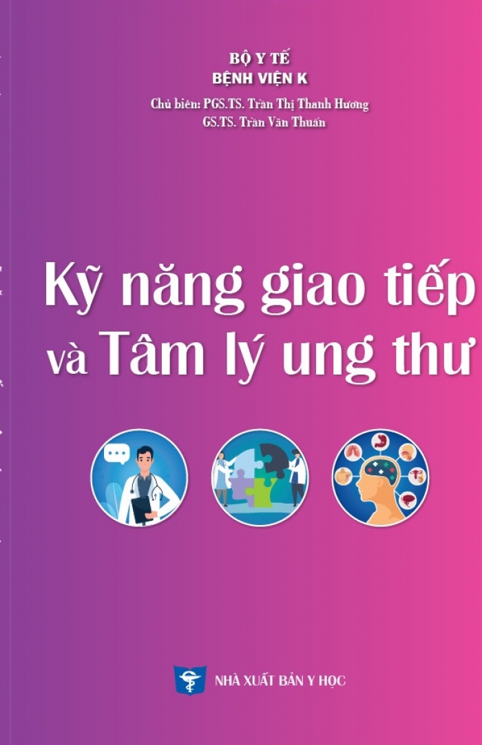 KỸ NĂNG GIAO TIẾP VÀ TÂM LÝ UNG THƯ